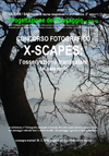 UNICAM - Concorso fotografico X-Scapes: l' osservazione transcalare del paesaggio