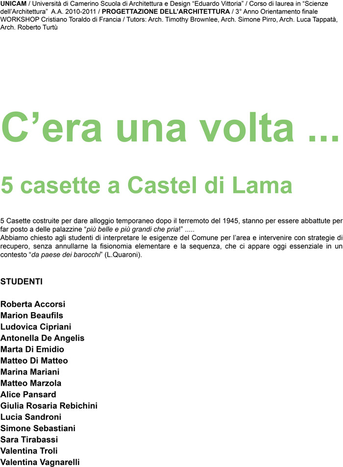 corso di laurea in scienze dell' architettura - C'era una volta... 5 casette a castel di lama