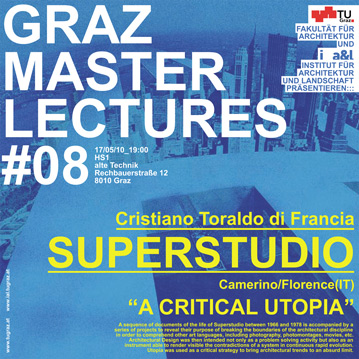 Graz master lectures, A critical utopia Graz 2010 | Cristiano Toraldo di Francia